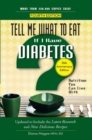 Tell Me What to Eat if I Have Diabetes : Nutrition You Can Live With - eBook