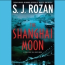 The Shanghai Moon - eAudiobook