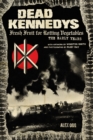 Dead Kennedys : Fresh Fruit for Rotting Vegetables, The Early Years - Book