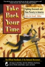 Take Back Your Time : Fighting Overwork and Time Poverty in America - eBook