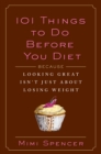 101 Things to Do Before You Diet - eBook