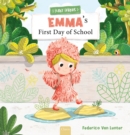Emma's First Day of School - Book