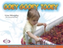 Ooey Gooey(R) Tooey : 140 Exciting Hands-On Activity Ideas for Young Children - eBook