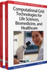 Handbook of Research on Computational Grid Technologies for Life Sciences, Biomedicine and Healthcare - Book