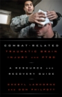 Combat-Related Traumatic Brain Injury and PTSD : A Resource and Recovery Guide - eBook