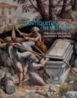 Antiquities in Motion - From Excavation Sites to Renaissance Collections - Book