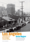 Los Angeles : The Development, Life, and Structure of the City of Two Million in Southern California - eBook