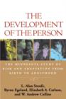 The Development of the Person : The Minnesota Study of Risk and Adaptation from Birth to Adulthood - Book