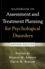 Handbook of Assessment and Treatment Planning for Psychological Disorders, 2/e - eBook