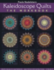 Kaleidoscope Quilts : The Workbook - eBook