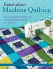 Free-Motion Machine Quilting : From Practice to Perfection -- Troubleshooting Guide -- 50+ Designs - eBook