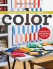 Quilter's Practical Guide to Color : Includes 10 Skill-Building Projects - eBook