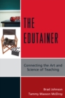 Edutainer : Connecting the Art and Science of Teaching - eBook