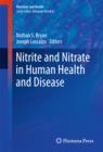 Nitrite and Nitrate in Human Health and Disease - eBook