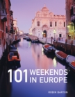 101 Weekends in Europe - eBook