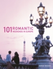 101 Romantic Weekends in Europe - eBook