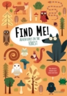 Find Me! Adventures in the Forest : Play Along to Sharpen Your Vision and Mind - eBook