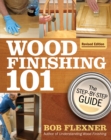 Wood Finishing 101, Revised Edition - eBook