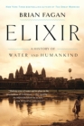 Elixir : A History of Water and Humankind - eBook