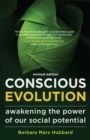 Conscious Evolution : Awakening the Power of Our Social Potential - eBook