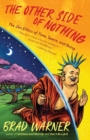 The Other Side of Nothing : The Zen Ethics of Time, Space, and Being - Book