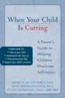 When Your Child is Cutting - eBook