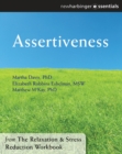 Assertiveness : The Relaxation and Stress Reduction Workbook Chapter Singles - eBook