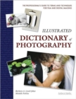 Illustrated Dictionary of Photography : The Professional's Guide to Terms and Techniques for Film and Digital Imaging - eBook