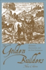 Golden Builders : Alchemists, Rosicrucians, and the First Freemasons - eBook