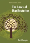 Laws of Manifestation : A Consciousness Classic - eBook
