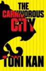 The Carnivorous City - Book