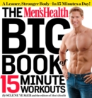 Men's Health Big Book of 15-Minute Workouts - eBook