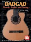 DADGAD Chords, Scales, and Tuning - eBook