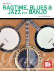 Ragtime, Blues & Jazz for Banjo - eBook