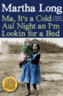 Ma, It's a Cold Aul Night an I'm Lookin for a Bed - eBook