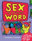Sex Is A Funny Word : A Book about Bodies, Feelings and YOU - Book