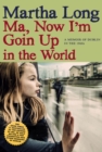 Ma, Now I'm Goin Up in the World - eBook