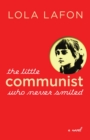 Little Communist Who Never Smiled - eBook