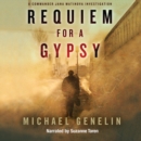 Requiem for a Gypsy - eAudiobook