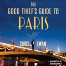 The Good Thief's Guide to Paris - eAudiobook