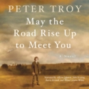 May the Road Rise Up to Meet You - eAudiobook