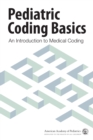 Pediatric Coding Basics : An Introduction to Medical Coding - eBook
