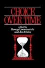 Choice Over Time - eBook