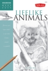 Lifelike Animals : Discover your ?inner artist? as you learn to draw animals in graphite - eBook