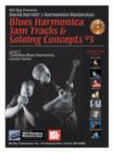 Blues Harmonica Jam Tracks & Soloing  Concepts #3 - eBook