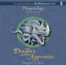 The Dragon's Apprentice : The Dragonology Chronicles, Volume 3 - eAudiobook