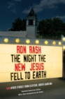 The Night the New Jesus Fell to Earth : And Other Stories from Cliffside, North Carolina - eBook
