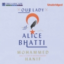 Our Lady of Alice Bhatti - eAudiobook
