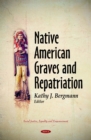 Native American Graves and Repatriation - eBook