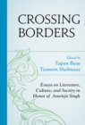 Crossing Borders : Essays on Literature, Culture, and Society in Honor of Amritjit Singh - eBook